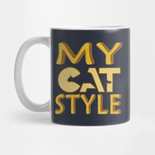 MY CAT STYLE GIFT UNISEX Mug